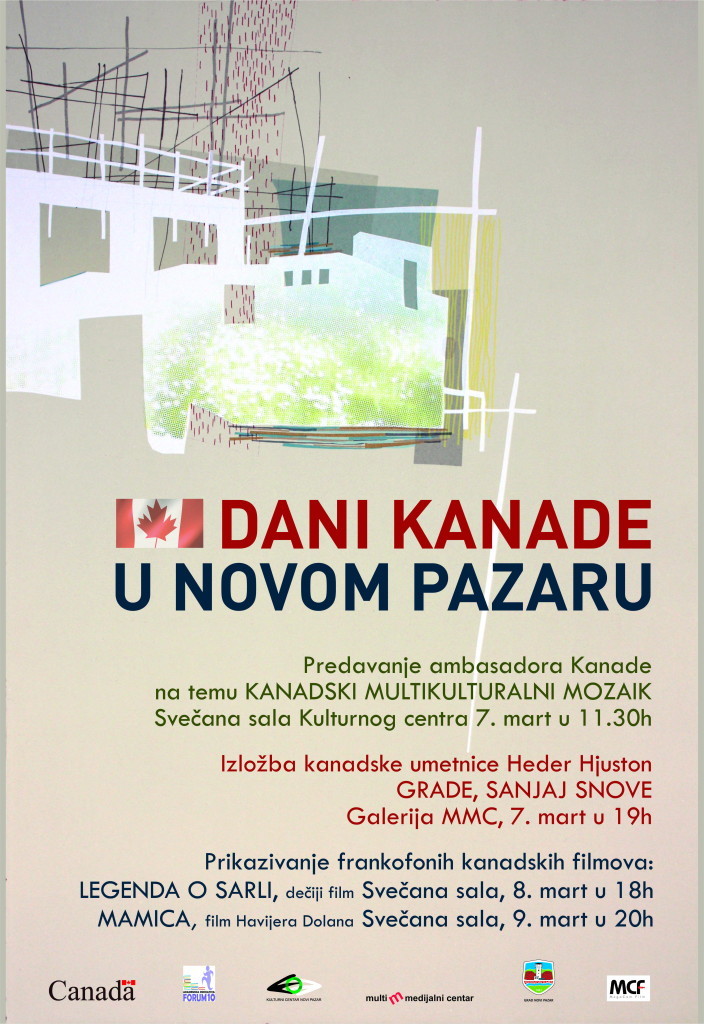 Canada Days! Featuring an exhibition of my work in Novi Pazar